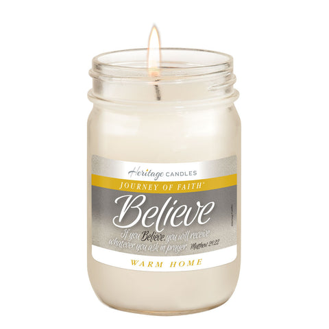 12 Oz BELIEVE Warm Home Journey of Faith Heritage Candles
