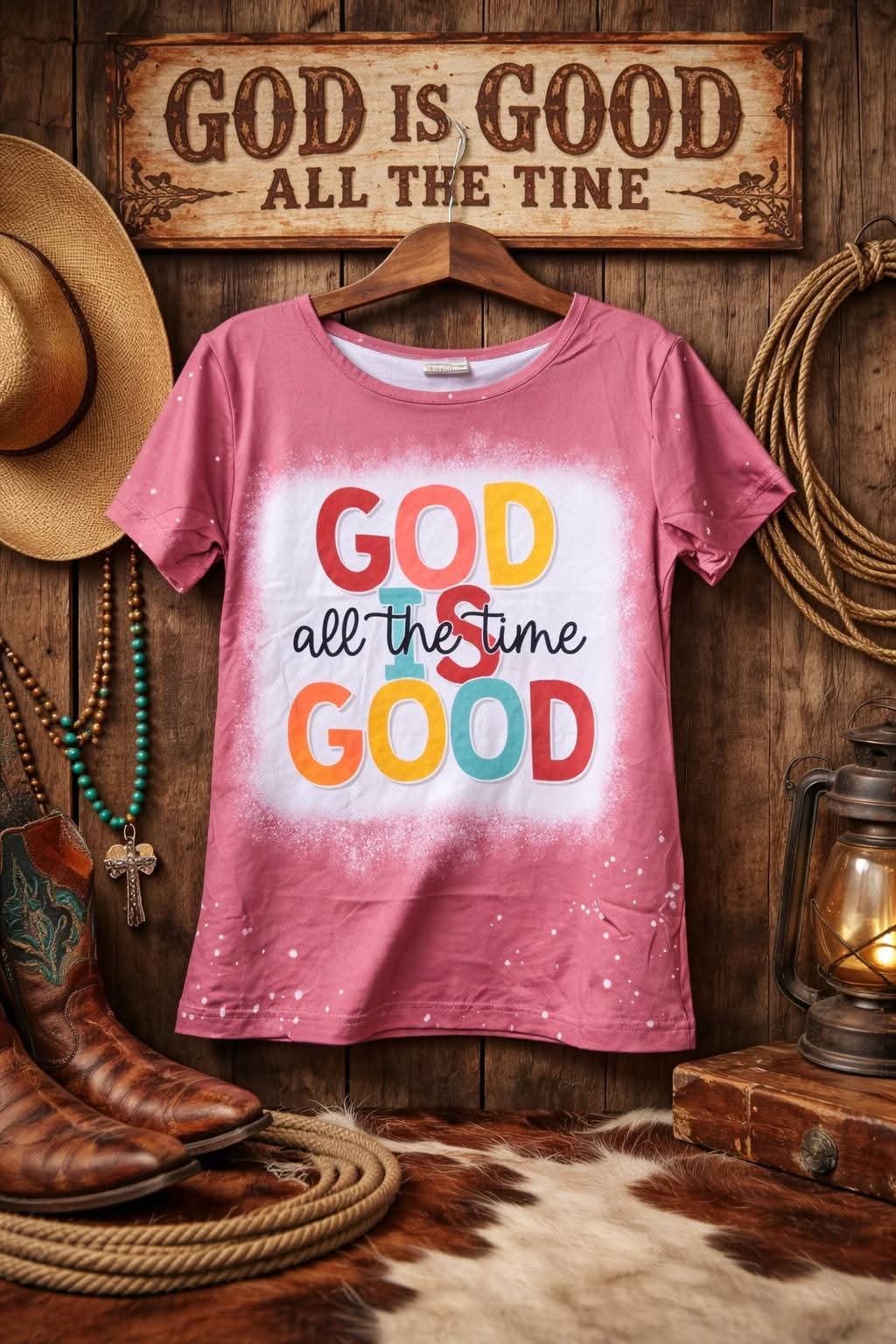 God Is Good All The Time